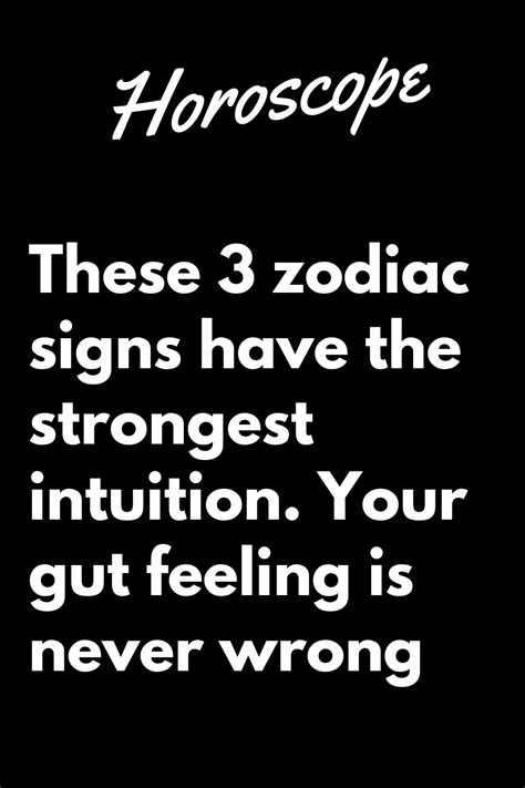 These Zodiac Signs Have The Strongest Intuition Your Gut Feeling Is