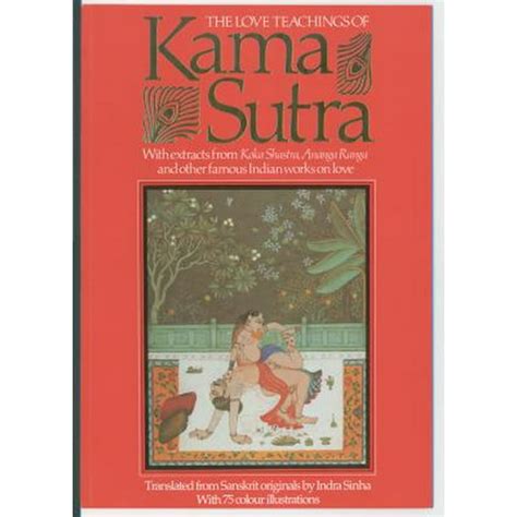 Pre Owned The Love Teachings Of Kama Sutra With Extracts From Koka Shastra Anaga Ranga And