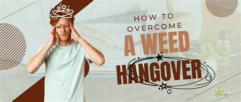 How To Overcome A Weed Hangover? - 420 Vendor List