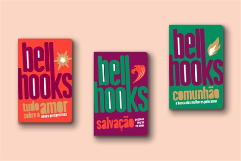 De Que Fala A Trilogia Do Amor De Bell Hooks Editora Elefante