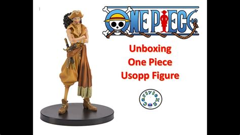 Unboxing One Piece Usopp Figure Youtube