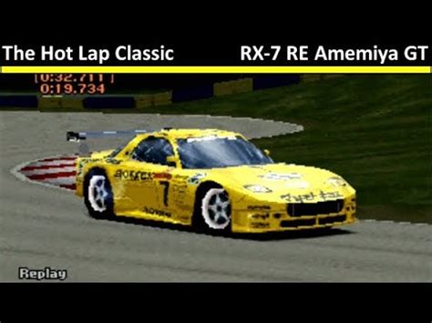 The Hot Lap Classic 1999 R Mazda RX 7 RE Amemiya GT Gran Turismo 2