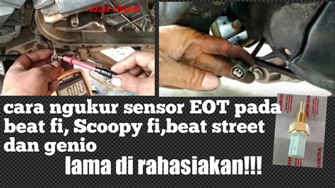 Cara Cek Sensor Eot Pada Beat Fi Scoopy Beat Street Genio Atau Vario