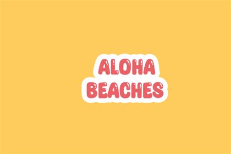 Aloha Beaches Quotes Design Graphic by artsihstudio · Creative Fabrica