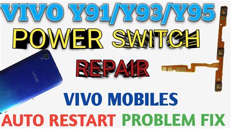 Vivo Y95 Y93 Y91 Power Button Not Working Vivo Y91 Power Button Not