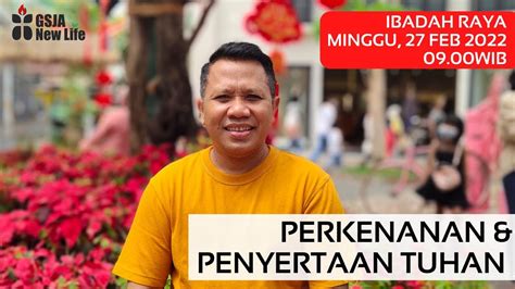 Ibadah Minggu GSJA NLC Bandung Live Streaming 27 Februari 2022 YouTube