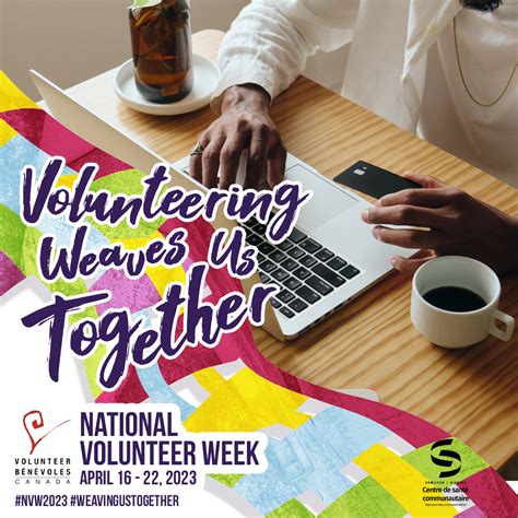 Volunteering Weaves Us Together National Volunteer Week Cschn