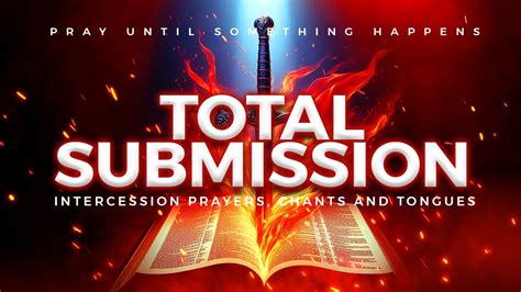 Total Submission Ebuka Songs Intercession Prayer Chant And Tongues