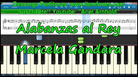 Alabanzas al Rey - PIANO - Marcela Gandara - Tutorial Synthesia ...