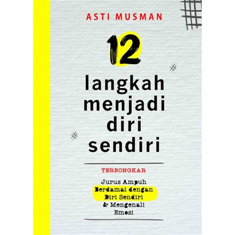 Langkah Menjadi Diri Sendiri Terbongkar Jurus Ampuh Berdamai Dengan