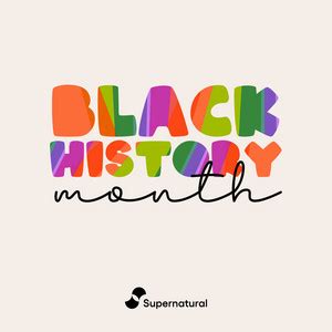 Black History Month - playlist by Supernatural | Spotify