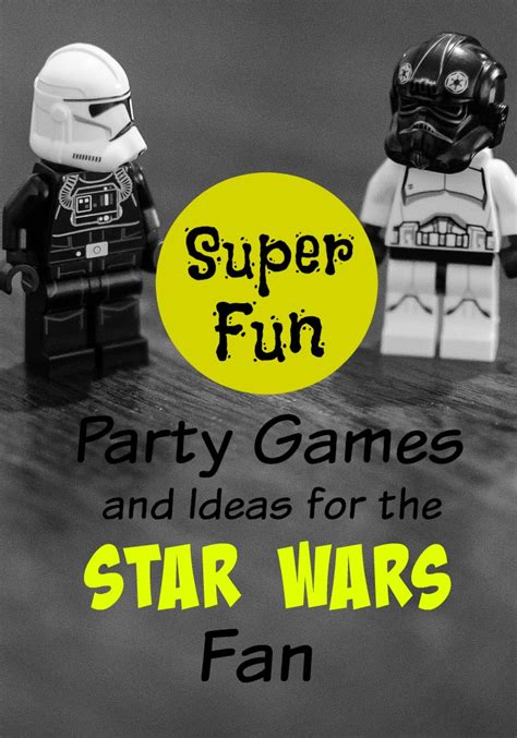 5 Star Wars Party Games To Give You Intense Party Goals