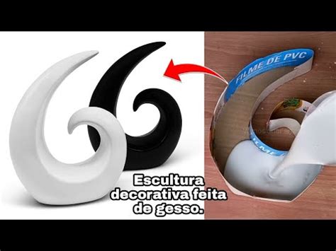 Como Fazer Escultura Decorativa Luxuosa Feito De Gesso E Papel O