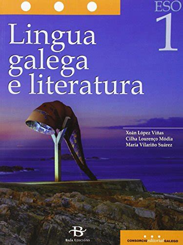 Lingua galega e literatura 1º ESO LOMCE by Xoán López Viñas Goodreads