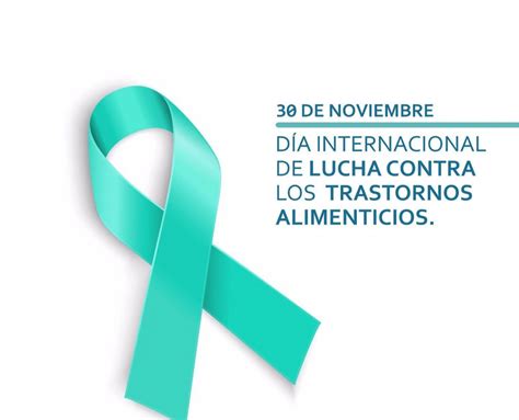 30 de Noviembre Día Internacional de la Lucha contra los Trastornos