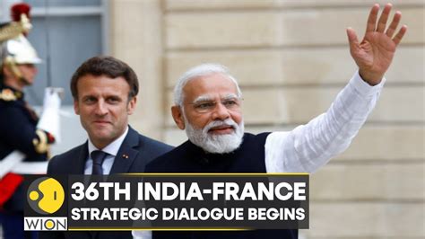 Th India France Strategic Dialogue Begins In New Delhi I Latest Wion