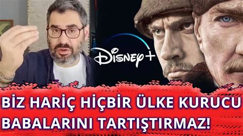 Disney Ve Atat Rk Meselesini Tam Olarak Anlamak I In Bunlar Bilmek