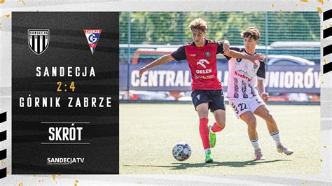 CLJ U19 Sandecja Nowy Sącz Górnik Zabrze 2 4 1 2 skrót meczu 21