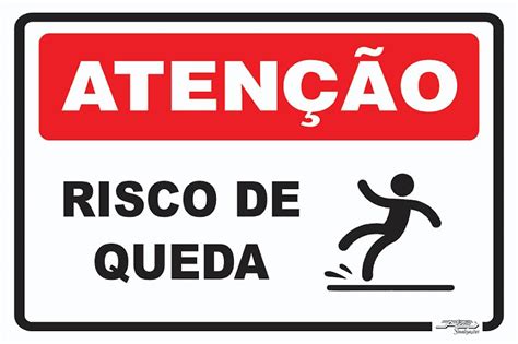 Placa Atenção Risco de Queda Afonso Sinalizações