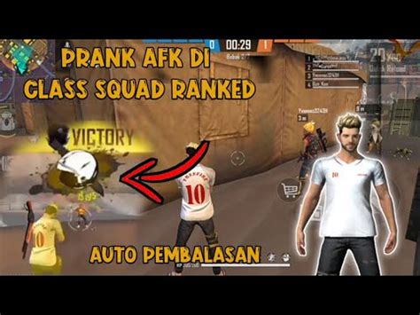 Prank Afk Di Class Squad Ranked Youtube