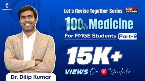 Medicine Part For Fmge Aspirants By Dr Dilip Kumar Youtube