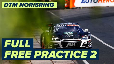 RE LIVE DTM Free Practice 2 Norisring DTM Norisring Powered By