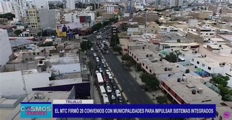 Trujillo El Mtc Firm Convenios Con Municipalidades Para Impulsar