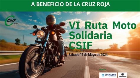 CSIF Huelva Ultima Los Detalles De La VI Ruta Solidaria En Moto A Favor