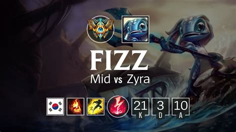 Fizz Mid Vs Zyra Kr Challenger Patch Youtube