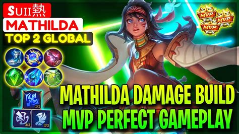 Mathilda Damage Build Mvp Perfect Gameplay Top Global Mathilda