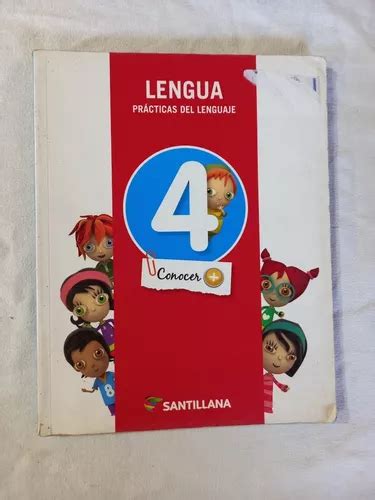 Lengua Pr Cticas Del Lenguaje Santillana Conocer