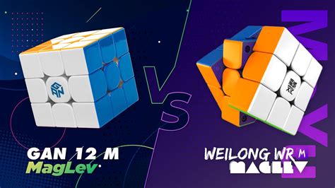 Gan Maglev Vs Moyu Wr M Maglev Cube Battle Youtube