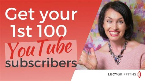 Tips To Get Your First 100 Youtube Subscribers Youtube