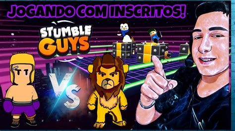 STUMBLE GUYS AO VIVO JOGANDO INSCRITOS VENHA JOGAR E SE DIVERTIR