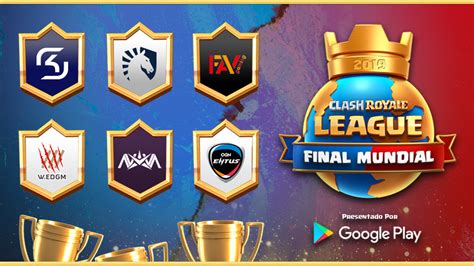 Equipos De La Final Mundial De La Crl 2019 × Clash Royale