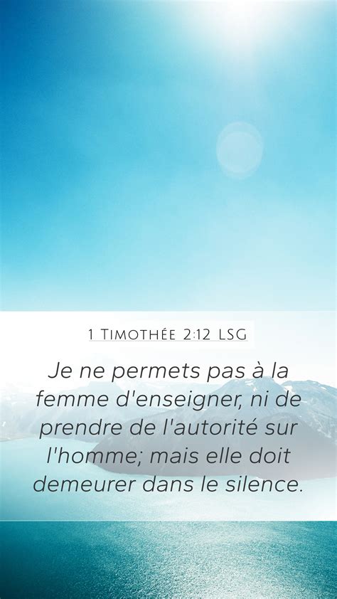 1 Timothée 2 12 LSG Mobile Phone Wallpaper Je ne permets pas à la