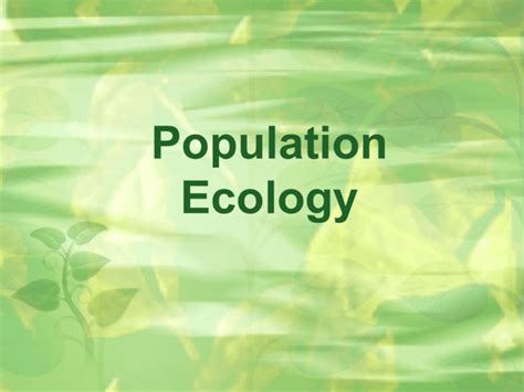 Population Ecology Ppt