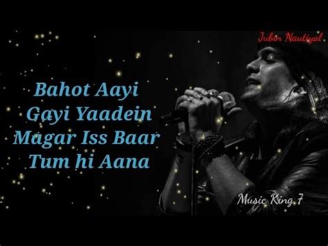 Tum Hi Aana Lyrics Marjaavaan Jubin Nautiyal Payal Dev T Series