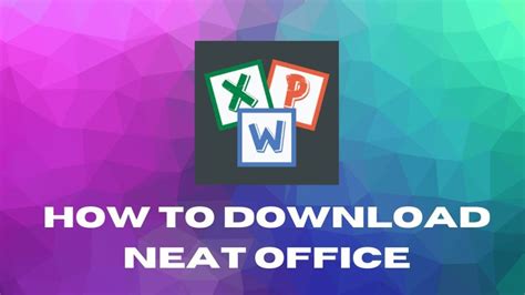 ≫ Neat Office Download Get It Here 2024