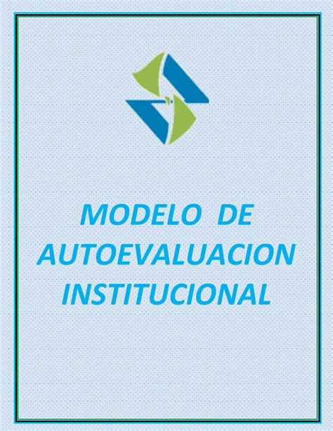 Pdf Modelo De Autoevaluacion Institucional Dokumen Tips