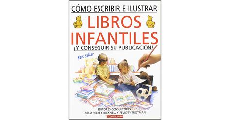 Cómo escribir e ilustrar libros infantiles y conseguir su