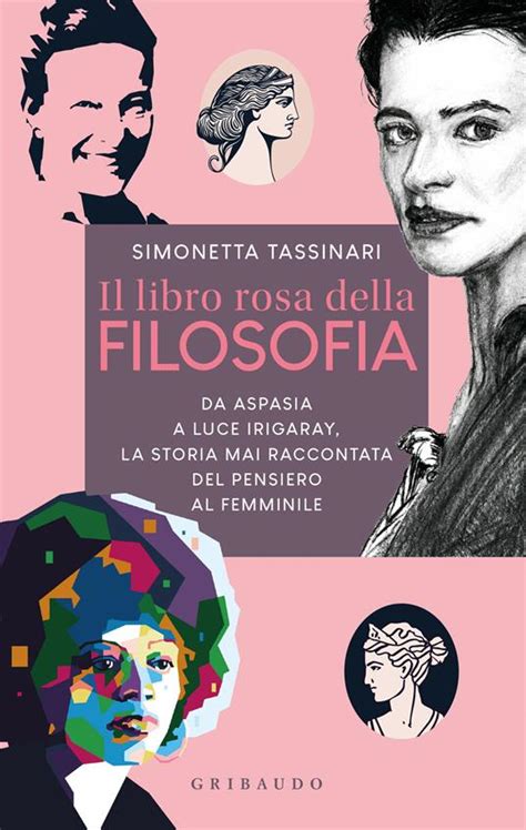 Il Libro Rosa Della Filosofia La Storia Mai Raccontata Del Pensiero