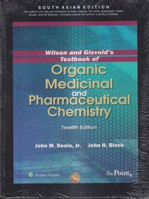 WILSON AND GISVOLDS TEXTBOOK OF ORGANIC MEDICINAL AND PHARMACEUTICAL