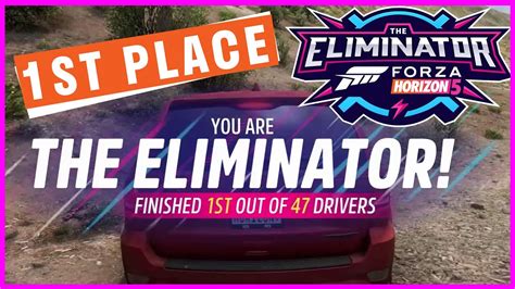 Forza Horizon 5 Eleminator Guide 1st Place Eleminator Win Forza