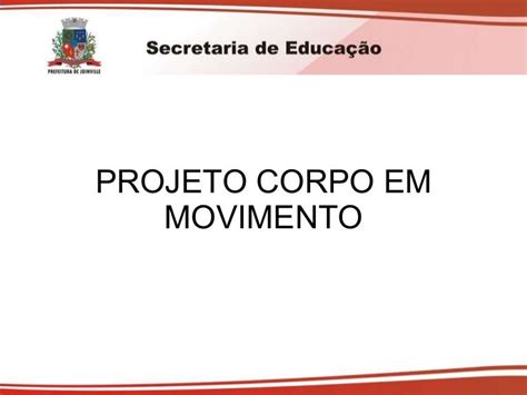 O Mundo Infantil Jogos E Brincadeiras Proj Educa O Corpo