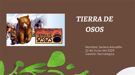 Tierra De Osos Pelicula By Javiera Astudillo On Prezi