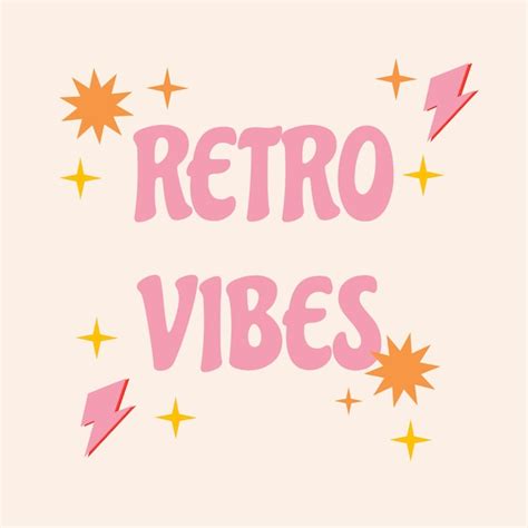 Premium Vector Retro Groovy Card With Vintage Lettering Retro Vibes