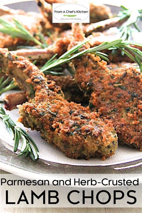 Parmesan And Herb Crusted Lamb Chops From A Chefs Kitchen