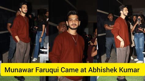 Munawar Faruqui Only Came For Abhishek Kumar At Abhishek Kumar Bigg