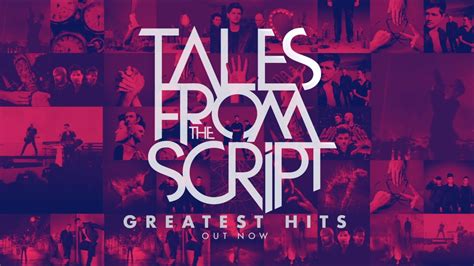 The Script Tales From The Script Greatest Hits Youtube